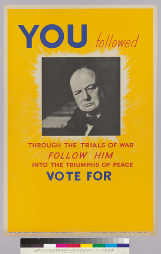 You followed--Through the trials of war: Follow him into the triumphs of peace: Vote for [blank]