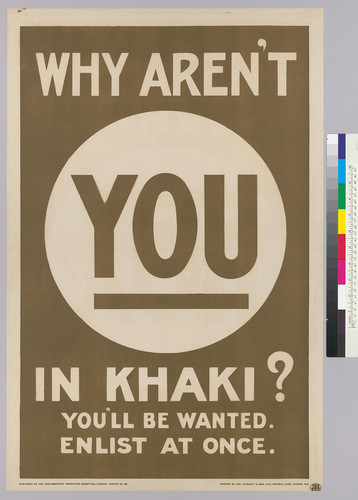 Why aren't you in Khaki?: You'll be wanted : Enlist at once