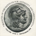 Bulletin of the Institute for Antiquity and Christianity, Volume XVII, Issue 3
