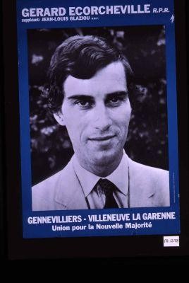 Gerard Ecorcheville, R.P.R. Suppleant : Jean-Louis Glaziou, U.D.F. Gennevilliers - Villeneuve la Garenne. Union pour la nouvelle majorite