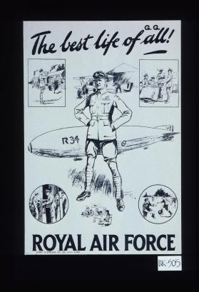 The best life of all. Royal Air Force