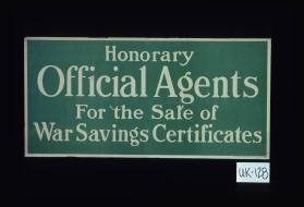 Honorary official agents for the sale of war savings certificates