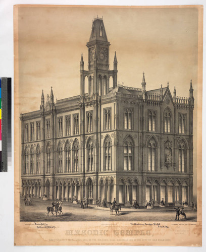 Masonic Temple, : erected in the years 1860 & 1861, by the Masonic Hall Association of the city of San Francisco, N.W. Corner of Montgomery & Post Streets
