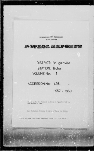 Patrol Reports. Bougainville District, Buka, 1957 - 1958