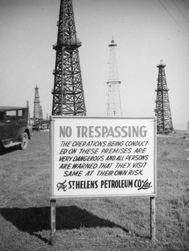 No trespassing sign, St. Helens Petroleum Company, Montebello oil field