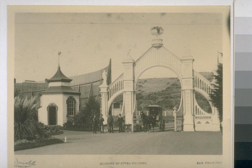 Main gate of Sutro heights. Ca. 1891. [Photograph by McDonald.]