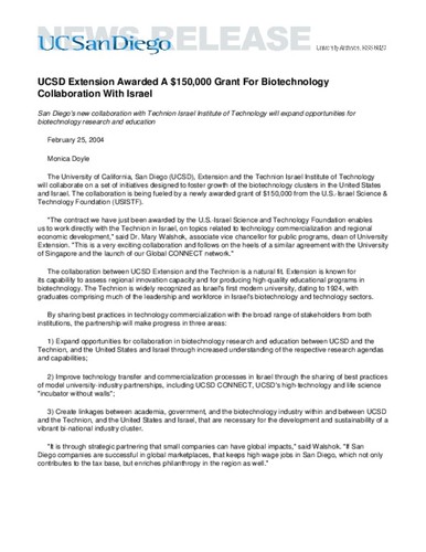 UCSD Extension Awarded A $150,000 Grant For Biotechnology Collaboration With Israel--San Diego's new collaboration with Technion Israel Institute of Technology will expand opportunities for biotechnology research and education