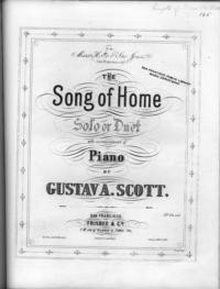 The song of home : solo or duet with accompaniment of piano / by Gustav A. Scott