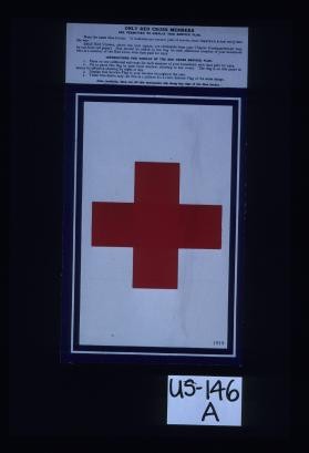Only Red Cross members are permitted to display this service flag