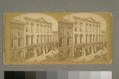Metropolitan Theatre [Montgomery Street]. Views of San Francisco and Vicinity. [California.] 1869