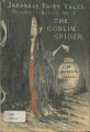 1902, Japanese Fairy Tales Second Series No. 1 The Goblin Spider