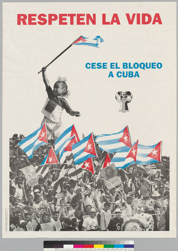 Respeten la vida cese el bloqueo a Cuba