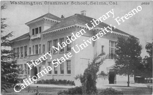 Washington Grammar School, Selma, Cal