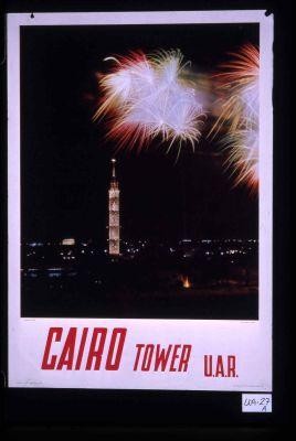 Cairo Tower, U.A.R