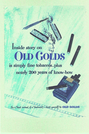 Inside story on Old Golds is simply fine tobaccos_plus nearly 200 years of know how
