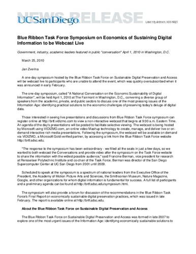 Blue Ribbon Task Force Symposium on Economics of Sustaining Digital Information to be Webcast Live--Government, industry, academic leaders featured in public "conversation" April 1, 2010 in Washington, D.C