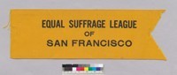 Equal Suffrage League of San Francisco (ribbon)
