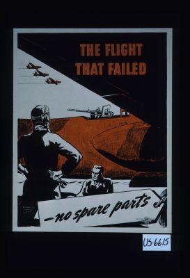 The flight that failed - no spare parts