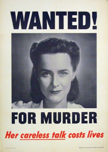 Wanted! : for murder : her careless talk costs lives