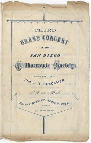 Third grand concert of the San Diego Philharmonic Society : under direction of Prof. E. T. Blackmer, at Horton Hall, Friday evening, April 2, 1875
