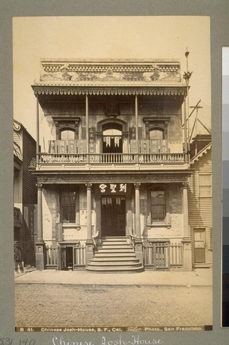 Chinese Josh-House, S.F. [San Francisco], Cal. B 41. [Photograph by Isaiah West Taber.]