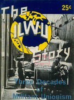 The ILWU Story: Three Decades of Militant Unionism, Second Edition, Revised to March, 1963