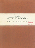 Why Workers Want Pensions, by Old Colony Trust Company, allied with First National Bank of Boston, Massachusetts