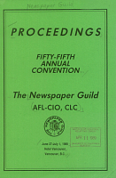 Proceedings: 55th Annual Convention. The Newspaper Guild (American Federation of Labor and Congress of Industrial Organizations, CLC), June 27-July 1, 1988. Vancouver, B.C