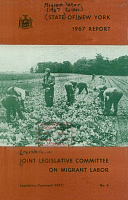 Joint Legislative Committee on Migrant Labor: State of New York 1967 Report. Legislative Document (1967), No. 4