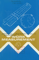 Work Measurement: A Guide for Local Union Bargaining Committees and Stewards. International Union, Allied Industrial Workers of America, American Federation of Labor and Congress of Industrial Organizations, 1967