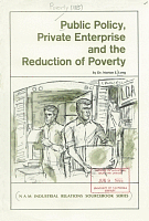 Public Policy, Private Enterprise and the Reduction of Poverty, by Norton E. Long. NAM Industrial Relations Sourcebook Series, National Association of Manufacturers, 1965