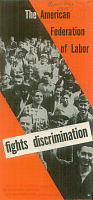 The American Federation of Labor Fights Discrimination. American Federation of Labor