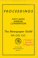 Proceedings: 56th Annual Convention. The Newspaper Guild (American Federation of Labor and Congress of Industrial Organizations, CLC), June 19-23, 1989. Albany, NY