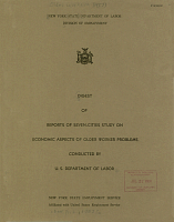 Digest of Reports of Seven-Cities Study on Economic Aspects of Older Worker Problems, conducted by U.S. Department of Labor. New York State Employment Service, affiliated with United States Employment Service