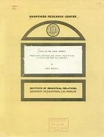 Youth in the Labor Market: Employment Patterns and Career Aspirations in Watts and East Los Angeles, by Paul Bullock. Manpower Research Center, Institute of Industrial Relations, University of California, Los Angeles, January 1972