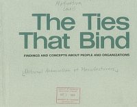 The Ties That Bind: Findings and Concepts About People and Organizations, prepared by John Paul Jones, Vice-President, Federated Department Stores, Inc. Used at the National Association of Manufacturers, Institute of Industrial Relations