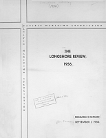 The Longshore Review, 1956. Pacific Maritime Association, Research Report, September 1, 1956