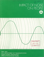 Impact of Noise on People. U.S. Department of Transportation, Federal Aviation Administration, Office of Environmental Quality, May 1977