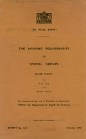 The Housing Requirements of Special Groups: Older People by P. G. Gray and Audrey Beltram: An Inquiry Carried Out in Hamilton in September 1950 for the Dept. of Health for Scotland. Central Office of Information, Report No. 162. October 1950