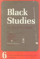 Black Studies. Myths and Realities, by Kilson Martin, C. Vann Woodward, Kenneth B. Clark, Thomas Sowell, Roy Wilkins, Andrew F. Brimmer, and Norman Hill. Philip Randolph Educational Fund, September 1969. 6th in a series