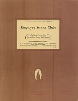 Employee Service Clubs. A Report Prepared for Metropolitan Group Policyholders, Policyholders Service Bureau, Metropolitan Life Insurance Company