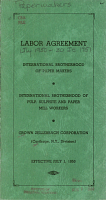 Labor Agreement. International Brotherhood of Paper Makers, International Brotherhood of Pulp, Sulphite, and Paper Mill Workers. Crown Zellerbach Corporation, Carthage, N.Y., Division, Effective July 1, 1950