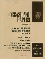 The New Industrial Feudalism: Secular Trends in Voluntary Labor Mobility, by John F. Burton, Jr., and John E. Parker. Occasional Papers Series No. 33, University of Chicago, Industrial Relations Center Occasional Papers No. 33