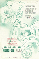 Labor-Management Pension Plan, 1969 Edition. International Association of Machinists and Aerospace Workers