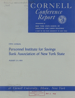 Cornell Conference Report: 5th Annual Personnel Institute for Savings Bank Association of New York State, August 2-5, 1955. Cornell University