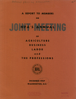 A Report to Members on NPA's Annual Joint Meeting of Agriculture, Business, Labor, and the Professions. National Planning Association, December 1947