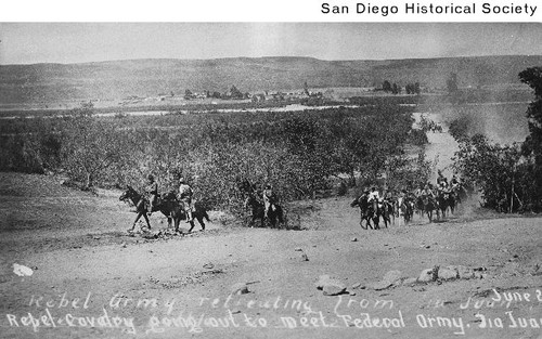 Mexican rebel cavalry during the Tijuana Insurrection of 1911