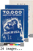 70,000 American refugees : made in the U.S.A