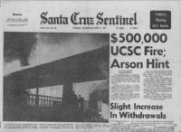 $500,000 UCSC Fire; Arson Hint