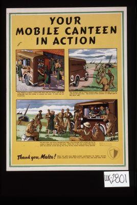 Your mobile canteen in action. ... Thank you, Malta! Other war gifts from Malta include
